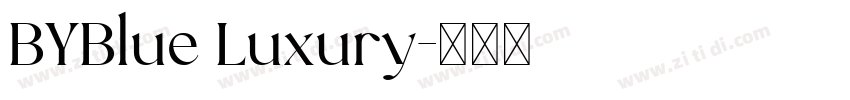 BYBlue Luxury字体转换